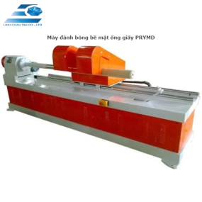 MÁY ĐÁNH BÓNG BỀ MẶT ỐNG GIẤY